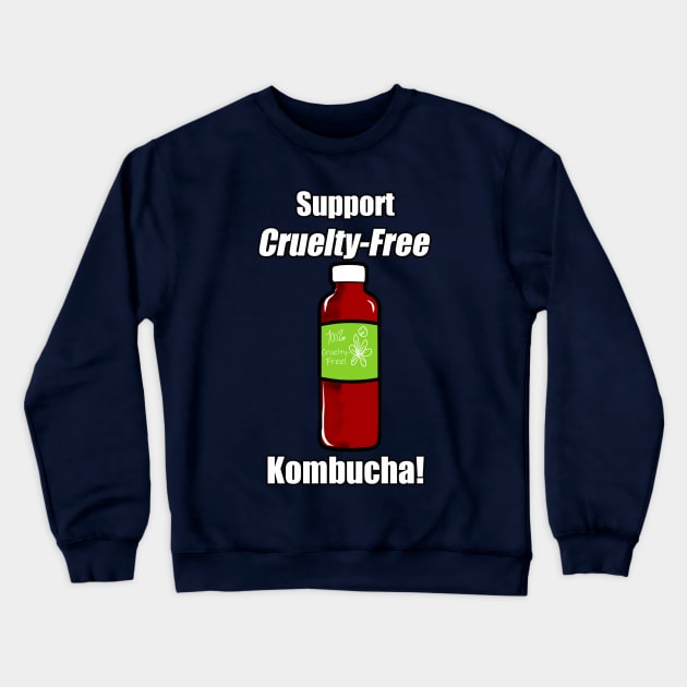Support Cruelty-Free Kombucha! Crewneck Sweatshirt by FrenArt